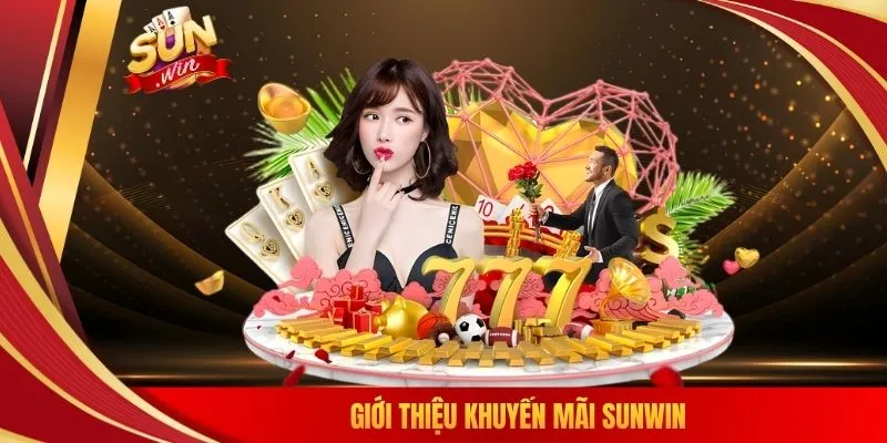 Giới thiệu khuyến mãi SUNWIN