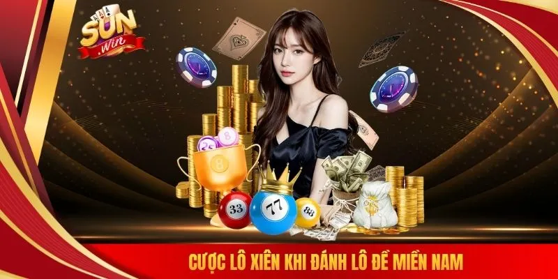 Cược lô xiên khi đánh lô đề miền Nam