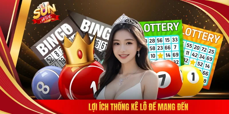 Lợi ích thống kê lô đề mang đến 