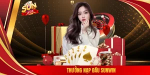 Thưởng nạp đầu SUNWIN